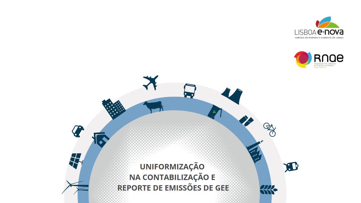 A Lisboa E-Nova e a RNAE incentivam a aplicação de standards na elaboração de inventários de GEE e planos de ação climática
