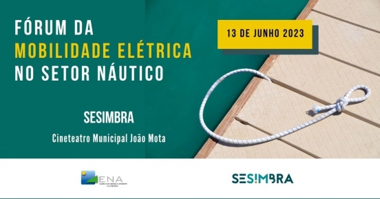 A mobilidade elétrica no setor náutico, a debate 