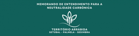 O Território Arrábida compromete-se com a descarbonização